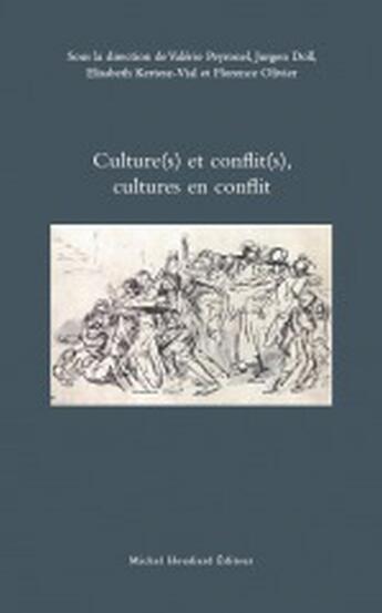 Couverture du livre « Culture(s) et conflit(s), cultures en conflit » de Valerie Peyronel aux éditions Michel Houdiard