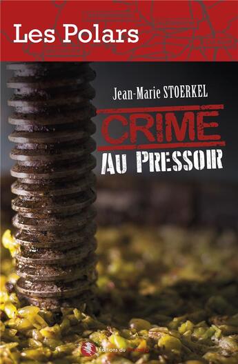 Couverture du livre « Crime au pressoir » de Jean-Marie Stoerkel aux éditions Bastberg