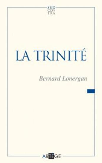 Couverture du livre « La Trinité » de Lonerganbernard aux éditions Artege