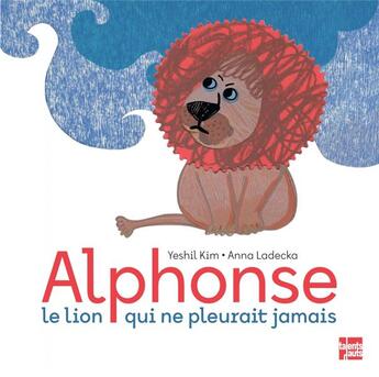 Couverture du livre « Alphonse, le lion qui ne pleurait jamais » de Cecil Kim aux éditions Talents Hauts