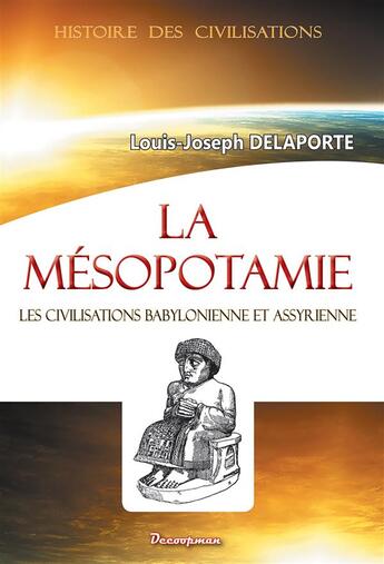 Couverture du livre « La Mésopotamie » de Louis-Joseph Delaporte aux éditions Decoopman