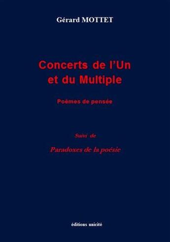 Couverture du livre « Concerts de l'un et du mutlpile » de Gerard Mottet aux éditions Unicite