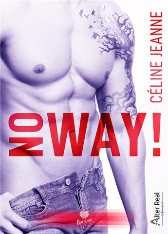 Couverture du livre « No way! » de Celine Jeanne aux éditions Alter Real