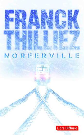 Couverture du livre « Norferville » de Franck Thilliez aux éditions Libra Diffusio