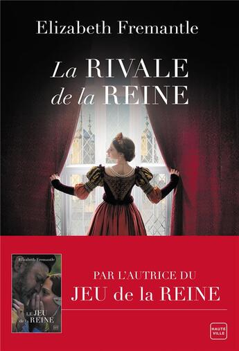 Couverture du livre « La Rivale de la reine » de Elizabeth Fremantle aux éditions Hauteville