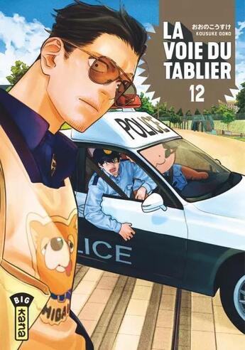 Couverture du livre « La voie du tablier Tome 12 » de Kousuke Oono aux éditions Kana