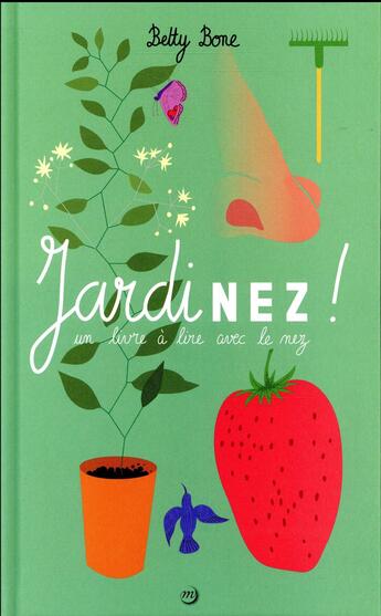 Couverture du livre « Jardinez, un livre à lire avec le nez » de Betty Bone aux éditions Reunion Des Musees Nationaux