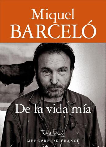 Couverture du livre « De la vida mia » de Miquel Barcelo aux éditions Mercure De France