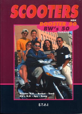 Couverture du livre « Scooters bw's booster ng » de Didier Denis aux éditions Etai