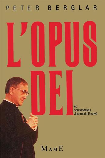 Couverture du livre « L'opus dei » de Berglar Peter aux éditions Mame