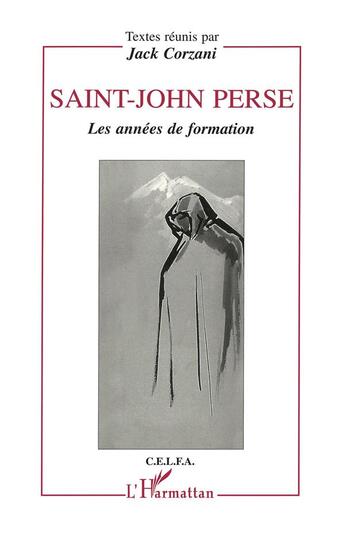 Couverture du livre « Saint-john perse - les annees de formation » de  aux éditions L'harmattan