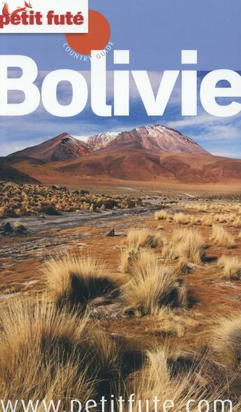 Couverture du livre « GUIDE PETIT FUTE ; COUNTRY GUIDE ; Bolivie (édition 2015) » de  aux éditions Le Petit Fute