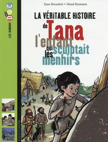 Couverture du livre « Tana, l'enfant qui sculptait les menhirs » de Yann Bernabot et Maud Riemann aux éditions Bayard Jeunesse