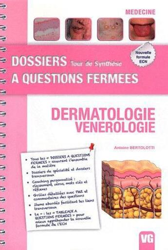 Couverture du livre « Dossiers a questions fermees dermathologie venerologie » de Bertolotti A. aux éditions Vernazobres Grego