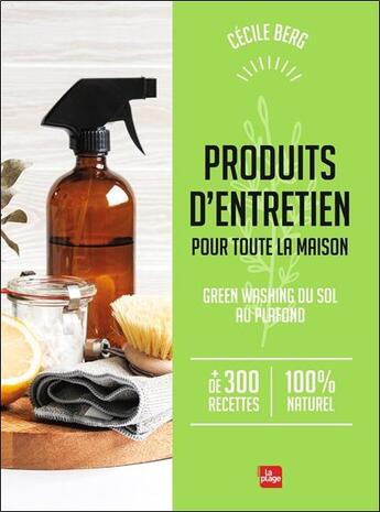 Couverture du livre « Produits d'entretien pour toute la maison » de Cecile Berg aux éditions La Plage