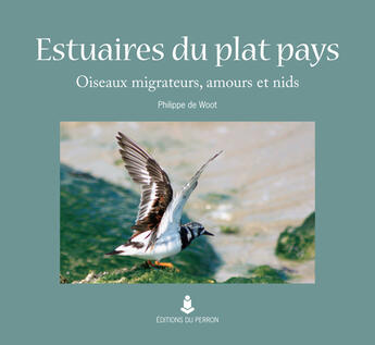 Couverture du livre « Estuaires du plat pays » de De Woot. Philip aux éditions Editions Du Perron