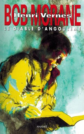 Couverture du livre « Bob Morane : le diable d'Angoulême » de Henri Vernes aux éditions Ananke