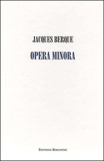 Couverture du livre « Opera minora » de Jacques Berque aux éditions Bouchene