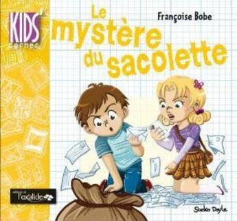 Couverture du livre « Le mystère du sacolette » de Francoise Bobe aux éditions Oxalide