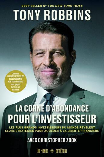 Couverture du livre « La corne d'abondance pour investisseur » de Tony Robbins aux éditions Un Monde Different