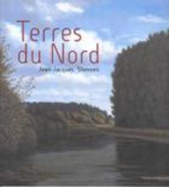 Couverture du livre « Terres du Nord » de Laurence Deydier aux éditions Centre Historique Minier