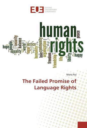 Couverture du livre « The failed promise of language rights » de Paz Moria aux éditions Editions Universitaires Europeennes