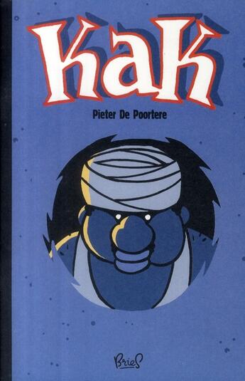 Couverture du livre « Kak » de Pieter De Poortere aux éditions Bries