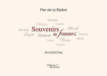 Couverture du livre « Souvenirs de femmes » de Pierre De La Riziere aux éditions Baudelaire