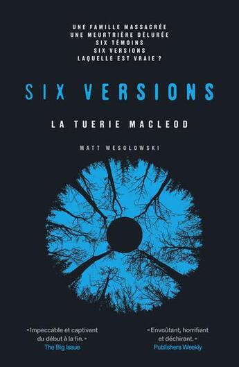 Couverture du livre « Six versions Tome 2 : La tuerie MacLeod » de Matt Wesolowski aux éditions Les Arenes