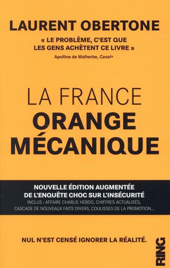 Couverture du livre « La France orange mécanique » de Laurent Obertone aux éditions Ring