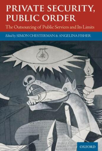 Couverture du livre « Private Security, Public Order: The Outsourcing of Public Services and » de Simon Chesterman aux éditions Oup Oxford