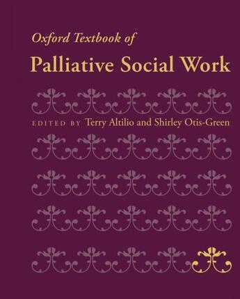 Couverture du livre « Oxford Textbook of Palliative Social Work » de Terry Altilio aux éditions Oxford University Press Usa