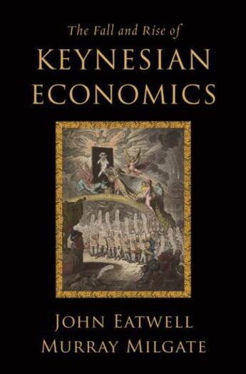 Couverture du livre « The Fall and Rise of Keynesian Economics » de Milgate Murray aux éditions Oxford University Press Usa