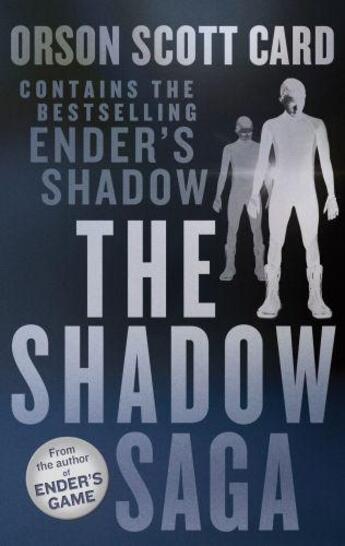 Couverture du livre « THE SHADOW SAGA OMNIBUS » de Orson Scott Card aux éditions Little Brown Book Group Digital