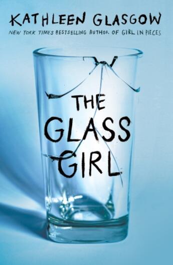 Couverture du livre « THE GLASS GIRL » de Kathleen Glasgow aux éditions Faber Et Faber