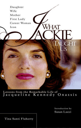 Couverture du livre « What Jackie Taught Us » de Flaherty Tina Santi aux éditions Penguin Group Us