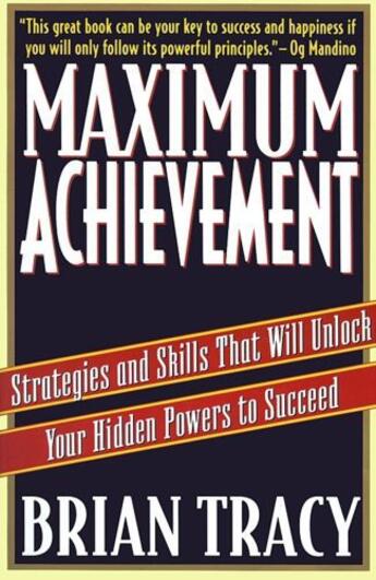 Couverture du livre « Maximum Achievement » de Brian Tracy aux éditions Simon & Schuster