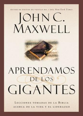 Couverture du livre « Aprendamos de los Gigantes » de John C. Maxwell aux éditions Faitwords