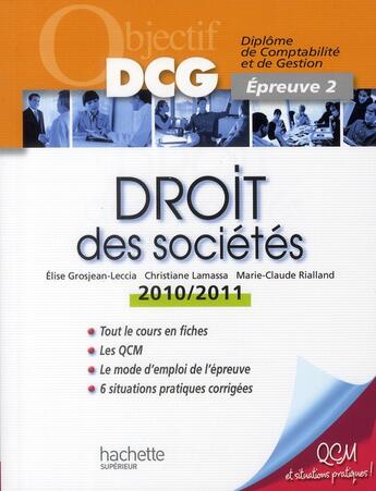 Couverture du livre « Objectif DCG ; droit des sociétés (édition 2010/2011) » de Rialland+Grosjean+Le aux éditions Hachette Education