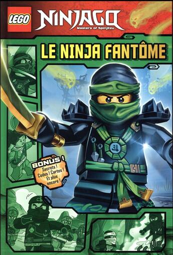 Couverture du livre « Lego Ninjago - masters of Spinjitzu T.2 ; le ninja fantôme » de  aux éditions Hachette Comics