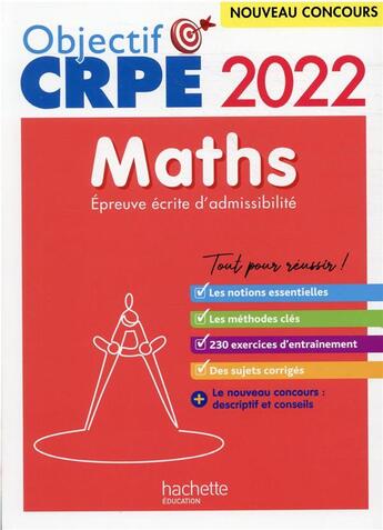 Couverture du livre « Objectif crpe 2022 - maths - epreuve ecrite d'admissibilite » de Kermorvant/Servat aux éditions Hachette Education
