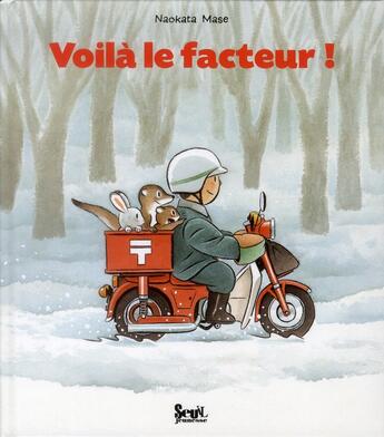 Couverture du livre « Voilà le facteur ! » de Naokata Mase aux éditions Seuil Jeunesse