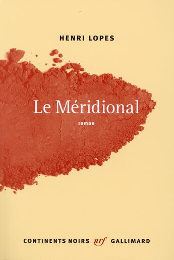 Couverture du livre « Le méridional » de Henri Lopes aux éditions Gallimard