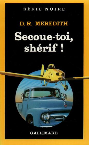 Couverture du livre « Secoue-toi, shérif ! » de D.R. Meredith aux éditions Gallimard