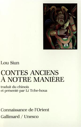 Couverture du livre « Contes anciens à notre manière » de Lou Siun aux éditions Gallimard