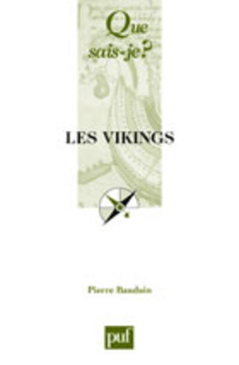 Couverture du livre « Les Vikings » de Pierre Bauduin aux éditions Que Sais-je ?