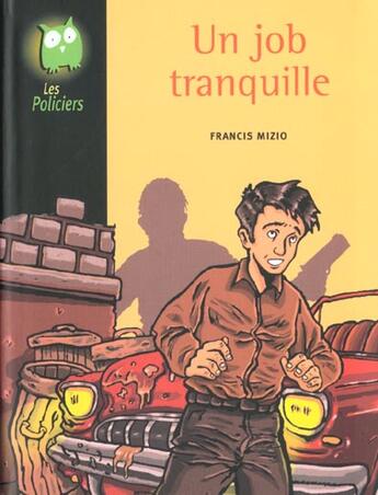 Couverture du livre « Un Job Tranquille » de Mizio aux éditions Magnard