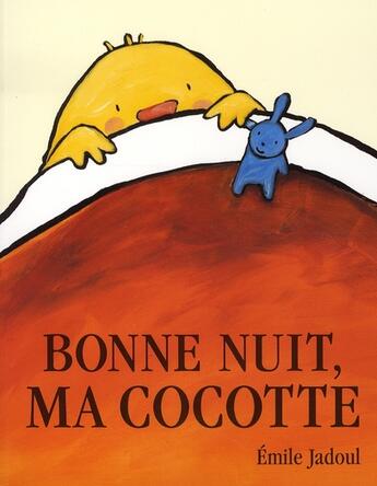 Couverture du livre « Bonne nuit, ma cocotte » de Emile Jadoul aux éditions Ecole Des Loisirs