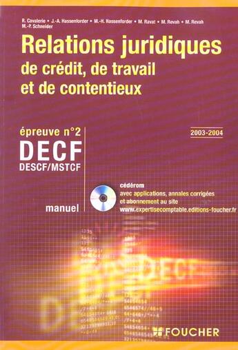 Couverture du livre « Relations juridiques de credit, de travail, de contentieux ; decf, epreuve n°2 (édition 2003/2004) » de  aux éditions Foucher