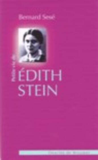 Couverture du livre « Petite vie de : Edith Stein » de Bernard Sese aux éditions Desclee De Brouwer